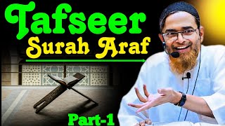 Tafseer Surah Araf Part-1/2 By Sheikh Jalaluddin Qasmi Bayan