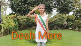 Desh Mere | Arijit Singh | Patriotic song | Dance cover by Ritika Rana