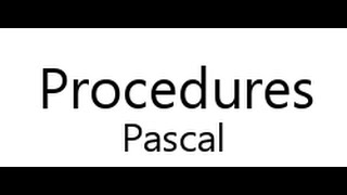 Pascal tutorial- 10 Using procedures