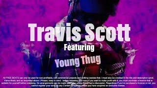 [FREE] Travis Scott Young Thug Type Beat | Trap Beats Instrumental No Tags