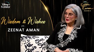 Wishes and Wisdom Ft. Zeenat Aman | Hotstar Specials Koffee With Karan Season 8 | Ep 12