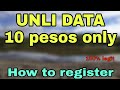 Paano mag Register Ng Unli Data | 10 pesos only | Legit