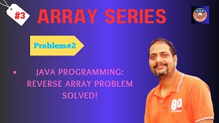 Reverse Array Problem Solved !!