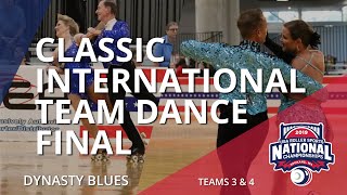 Classic International Team Dance | Dynasty Blues (88) | Teams 3 \u0026 4