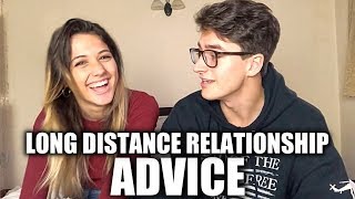 LONG DISTANCE RELATIONSHIP ADVICE!