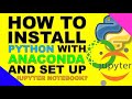 How to install python with anaconda and set up Jupyter notebook | Python Programming