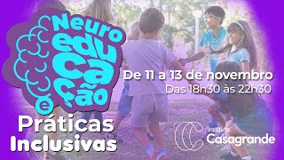 Seminário sobre Neuroeducação e Práticas Inclusivas - Parte 3