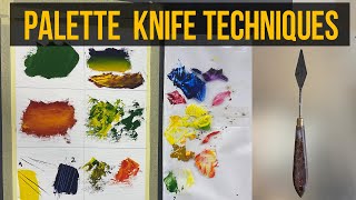 6 Main Palette Knife Techniques. How to paint with palette knife