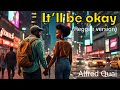 It’ll be okay (reggae version) - Alfred Quai