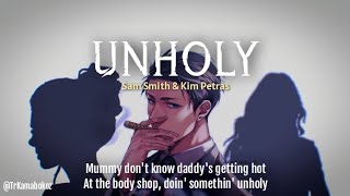 Unholy - Sam Smith & Kim Petras (Lyrics) TikTok full mummy don't know daddy's getting hot