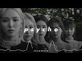 red velvet 레드벨벳 - 𝙥𝙨𝙮𝙘𝙝𝙤 (𝙨𝙡𝙤𝙬𝙚𝙙 + 𝙧𝙚𝙫𝙚𝙧𝙗)