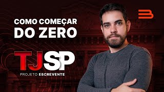 Como Começar do Zero para Escrevente do TJ-SP | Aula 2