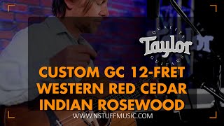 Taylor Custom GC 12-Fret Western Red Cedar/Indian Rosewood