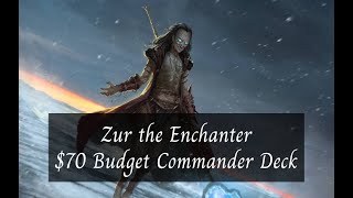 Zur the Enchanter $70 Budget Commander Deck