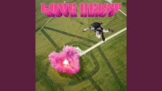 Love Heist