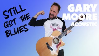 Still Got the Blues Acoustic Cover : Lesson Gary Moore