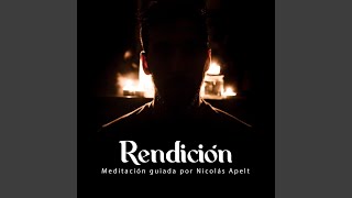 Meditación de la Rendición