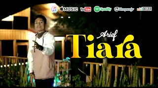 ARIEF - TIARA (VIDEO LIRIK)