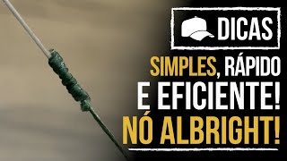 NÓ ALBRIGHT!!! SIMPLES, RÁPIDO E EFICIENTE! (DICA)