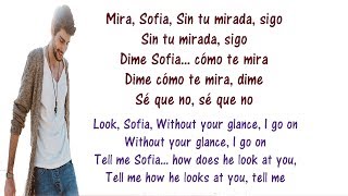 Alvaro Soler - Sofia Lyrics English And Spanish - Tranlsation And Meaning - Letras En Ingles