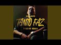 Tanto Faz (Remix)