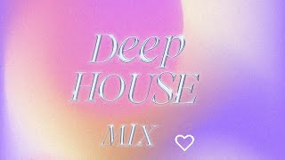 Deep house mix ✨ # 1