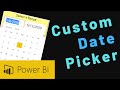 How to Create a Custom Date Picker Visual in Power BI