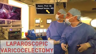 Laparoscopic Bilateral Varicocelectomy - Cuneyd Sevinc, MD