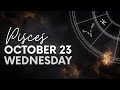 Pisces - Today Horoscope - October 23, 2024