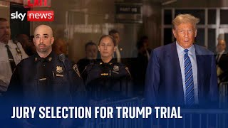 Watch live from New York as jury selection for Donald Trump's hush money trial r