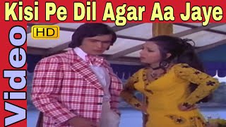 Kisi Pe Dil Agar Aa Jaye | Asha Bhosle, Shailendra Singh | Rafoo Chakkar | Rishi Kapoor, Nutan Singh