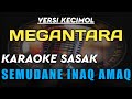 KARAOKE SASAK SEMUDANE INAQ AMAQ VERSI KECIMOL MEGANTARA