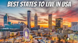 The 10 Best States to Live In the USA
