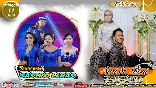 🔴Live Stream Wedding Sari & Roni || CS SASTRO LARAS || BERKAH AUDIO || DANSTUDIO OFFICIAL