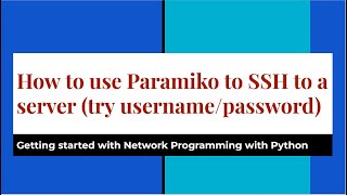 Working with Paramiko Library to attempt to log in to SSH Server using Python