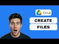 How to create files in Google Drive  (full guide 2026)