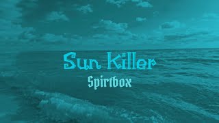 Spiritbox - Sun Killer (Lyric Video)