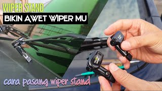 WIPER STAND bikin wiper mobil mu awet