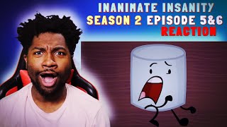 VOICE ACTOR REACTS: Inanimate Insanity | Season 2 - Episode 5 & 6 | THE HORRORIBLE SHOCKING TRUTH!