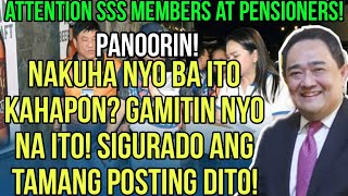 ✅️SSS MEMBERS \u0026 PENSIONERS! REMINDER! NAKUHA NYO BA ITO KAHAPON? GAMITIN NYO NA ITO!