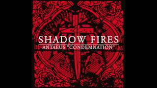 ANTAEUS - Shadow Fires