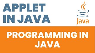 Applet in Java | JAVA Complete Course.
