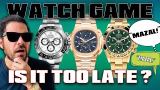 TOO LATE TO GET IN THE WATCH GAME!?? - WHAT IS MAZAL?