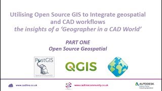 Integrating CAD \u0026 GIS - Part One: Open Source Geospatial