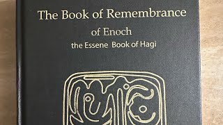 The Book of Remembrance of Enoch| The Essene Book of Hagi| Ch. 1🪽