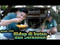 makan sederhana bersama bapak di pondok tua warta petani muda hidup di hutan