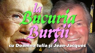 La Bucuria Burții cu Doamna Iulia și Jean-Jacques