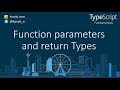 TypeScript tutorial: Function parameters and return Types