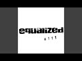 Equalized #111 04