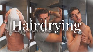 How To Dry Your Hair with ZERO Damage! | Men's Haircare \u0026 Styling Guide